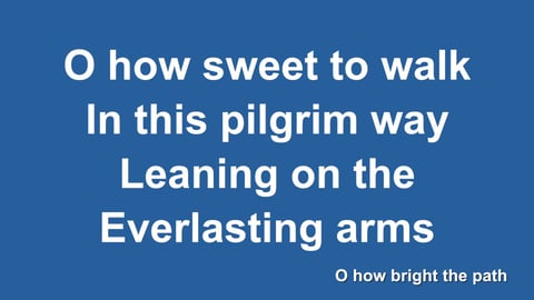 Leaning On The Everlasting Arms