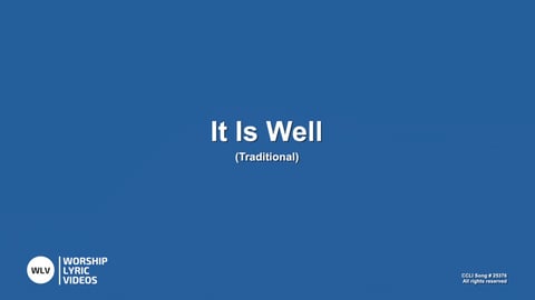 It Is Well With My Soul