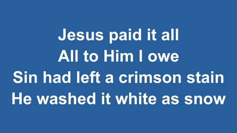 Jesus Paid It All