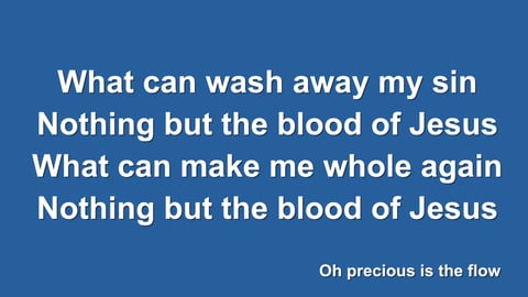 Nothing But The Blood
