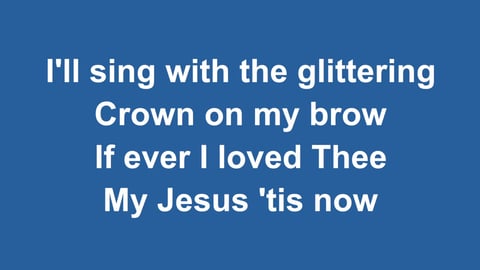 My Jesus I Love Thee