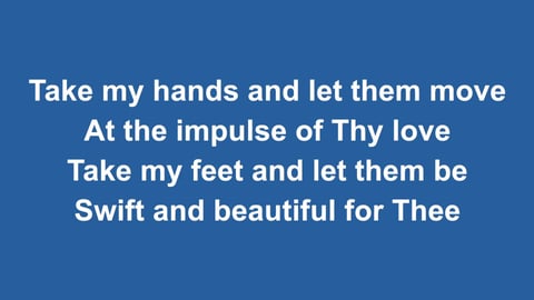 Take My Life And Let It Be