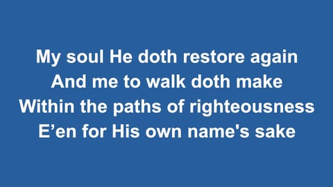 The Lord's My Shepherd