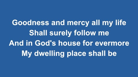 The Lord's My Shepherd
