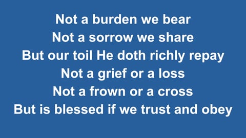 When We Walk With The Lord (Trust And Obey)