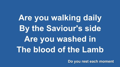 Are You Washed In The Blood