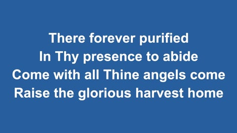 Come Ye Thankful People Come