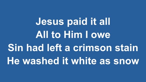 Jesus Paid It All