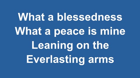 Leaning On The Everlasting Arms