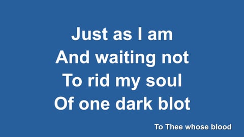Just As I Am