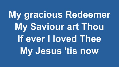 My Jesus I Love Thee