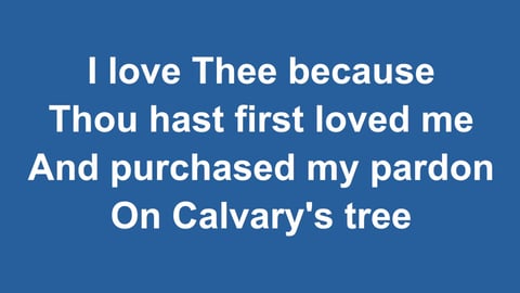 My Jesus I Love Thee