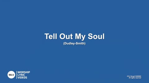 Tell Out My Soul