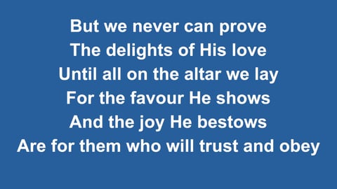 When We Walk With The Lord (Trust And Obey)