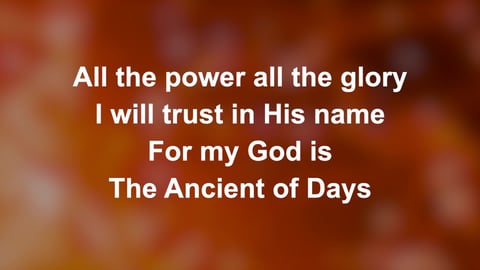 Ancient Of Days (None Above Him)