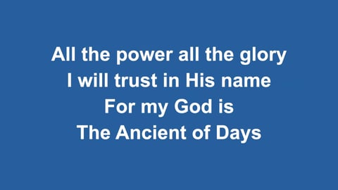 Ancient Of Days (None Above Him)