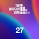 The Worship Zone 27