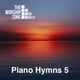 The Worship Zone Piano Hymns 5
