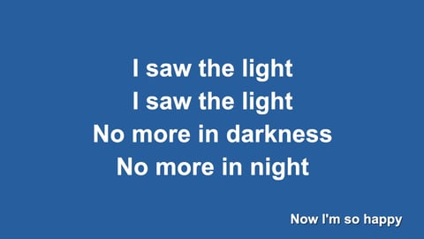 I Saw The Light