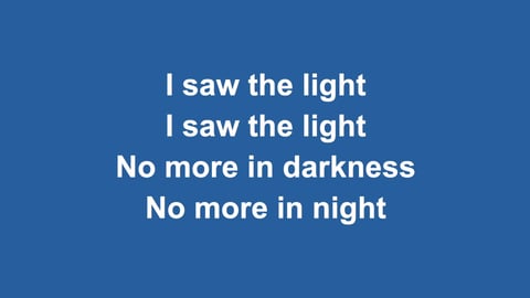 I Saw The Light