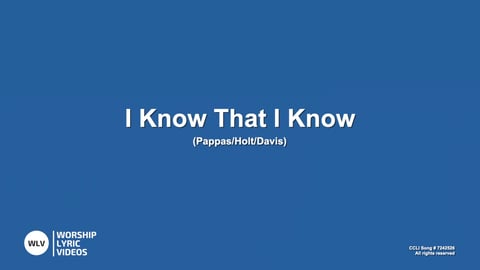 I Know That I Know