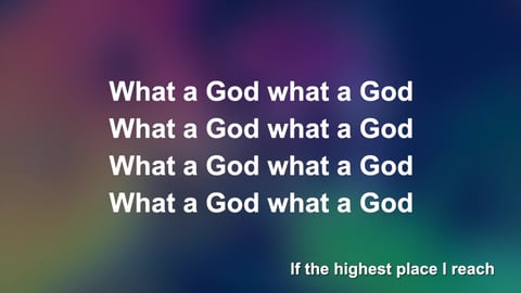 What A God