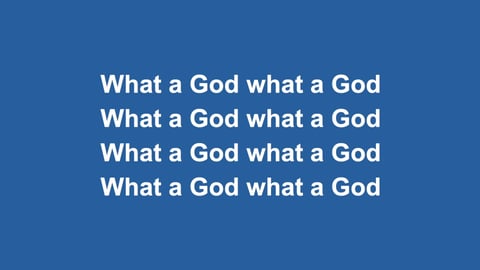 What A God