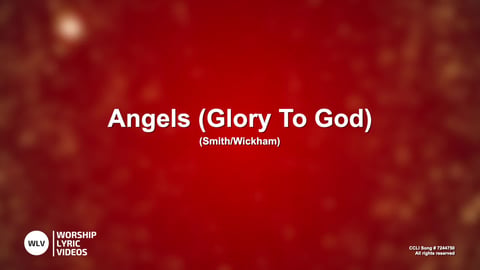 Angels (Glory To God)
