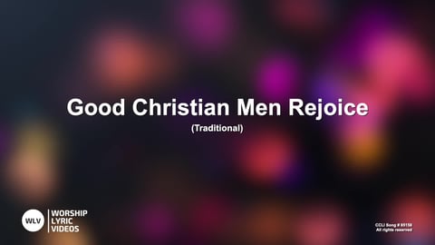 Good Christian Men Rejoice (Acoustic)