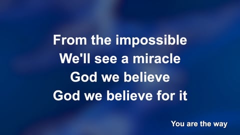Believe For It