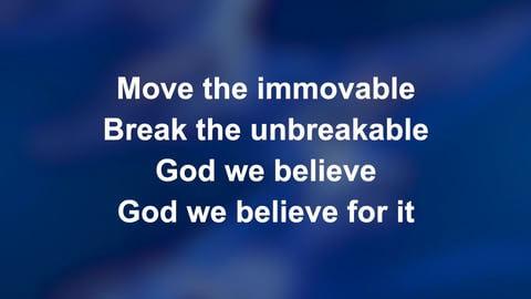 Believe For It
