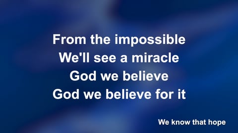 Believe For It