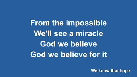 Believe For It
