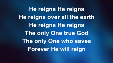 Our God Reigns