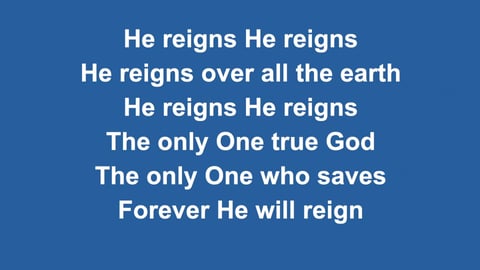 Our God Reigns