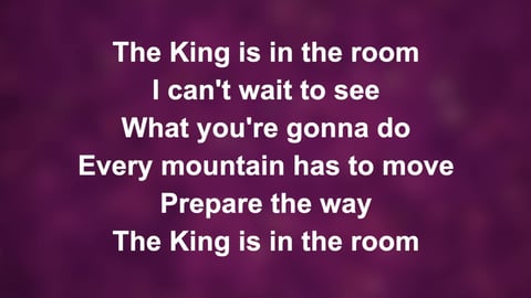 The King Is In The Room