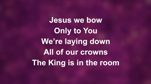 The King Is In The Room