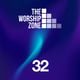 The Worship Zone 32