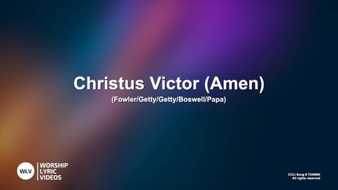 Christus Victor (Amen)