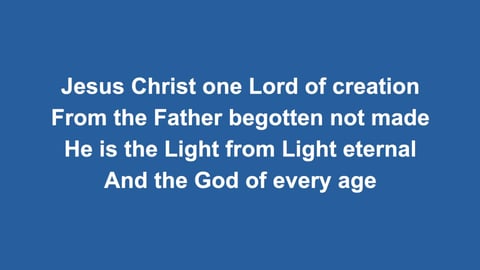 The God We Love (Nicene Creed)