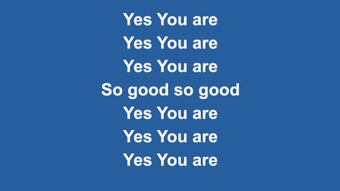 You Are Good (We Worship You)