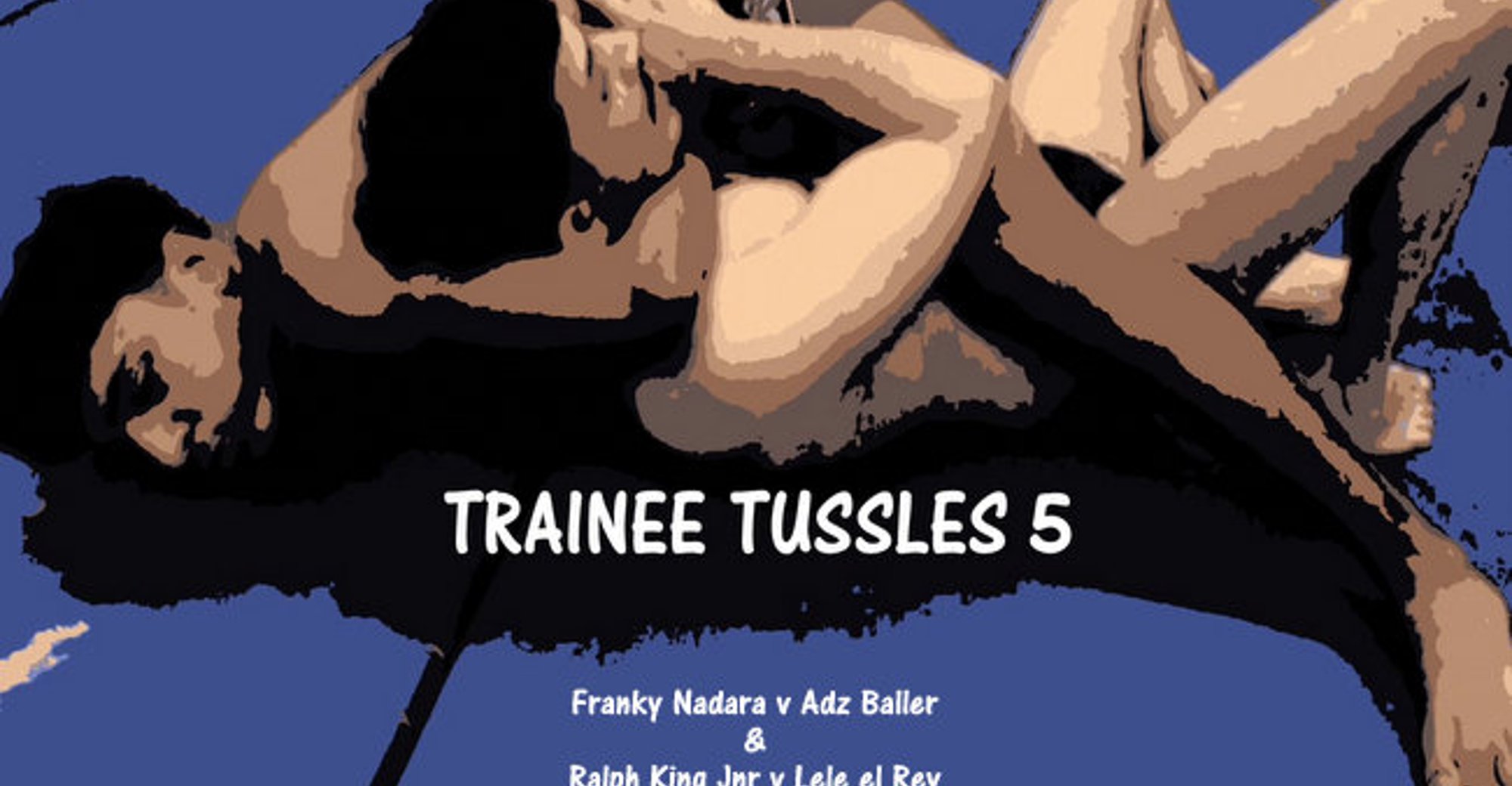 Trainee Tussles 5 - Double