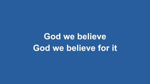 Believe For It