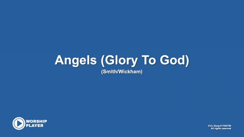 Angels (Glory To God)