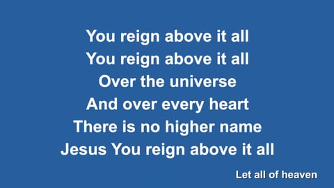 Reign Above It All