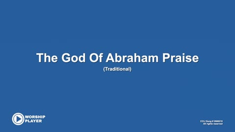 The God Of Abraham Praise