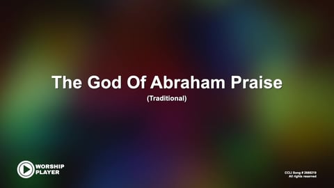 The God Of Abraham Praise