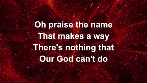 There's Nothing That Our God Can't Do (Acoustic)