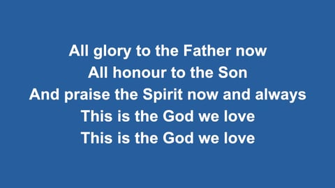 The God We Love (Nicene Creed)