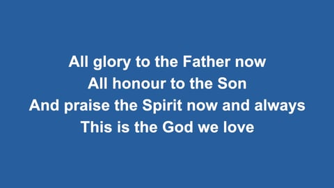 The God We Love (Nicene Creed)